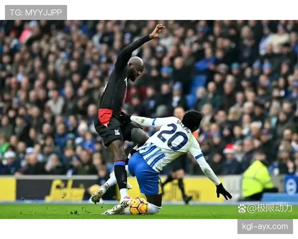 布莱顿状态回暖,全力冲刺英超保级安全区 布莱顿状态回暖,全力冲刺英超保级安全区